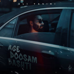 Age Doosam Dashti - Ali Yasini