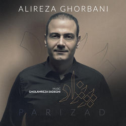 Parizad - Alireza Ghorbani