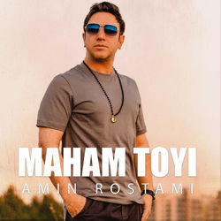 کاور آهنگ Maham Toyi از Amin Rostami