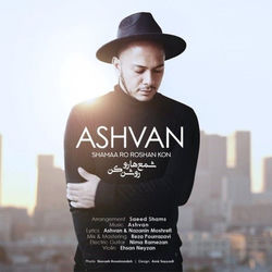 Shamaa Ro Roshan Kon - Ashvan