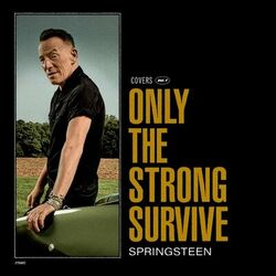 کاور آهنگ Only the Strong Survive از بروس سپرینگستین