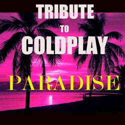 Paradise - Coldplay