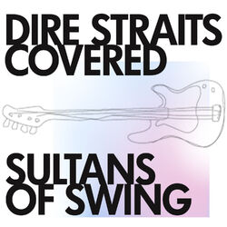 Walk of Life - Dire Straits