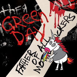 Father of All - Green Day