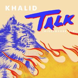 کاور آهنگ Talk (Disclosure VIP) از خالد
