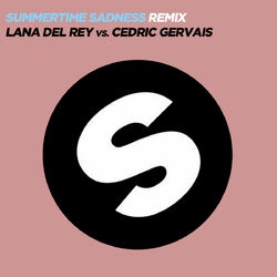 Summertime Sadness - Lana Del Rey