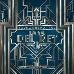 Young and Beautiful - Lana Del Rey
