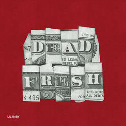 کاور آهنگ Dead Fresh از لیل بیبی