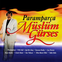 Paramparça - Müslüm Gürses