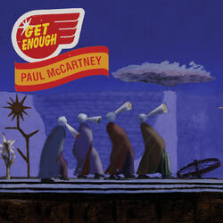 Get Enough - Paul McCartney