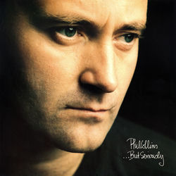 That's Just the Way It Is - Phil Collins