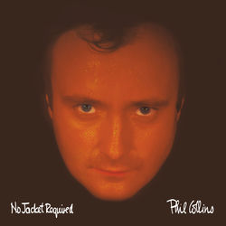 Who Said I Would - Phil Collins