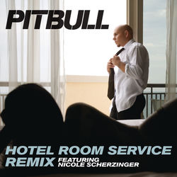 Hotel Room Service - Pitbull