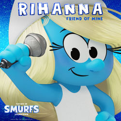 Friend Of Mine (from the Smurfs Movie Soundtrack) - Rihanna