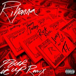 Pour It Up - Rihanna