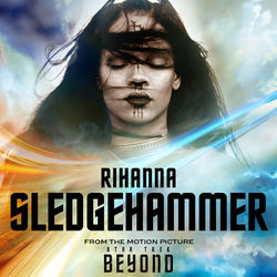 کاور آهنگ Sledgehammer (From Star Trek Beyond) از ریحانا