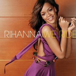 We Ride - No Hi Hat - Rihanna