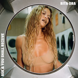 Ask & You Shall Receive (Extended) - Rita Ora