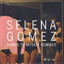 کاور آهنگ Hands To Myself از سلنا گومز