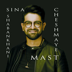 Cheshmaye Mast - Sina Shabankhani
