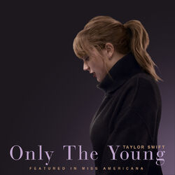 کاور آهنگ Only The Young (Featured in Miss Americana) از تیلور سویفت