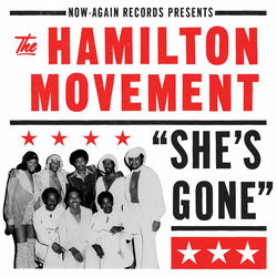 She's Gone - The Hamilton Movement