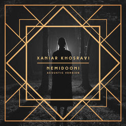 Nemidooni - Xaniar Khosravi
