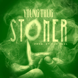 Stoner - Young Thug