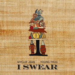 Wyclef Jean - Young Thug
